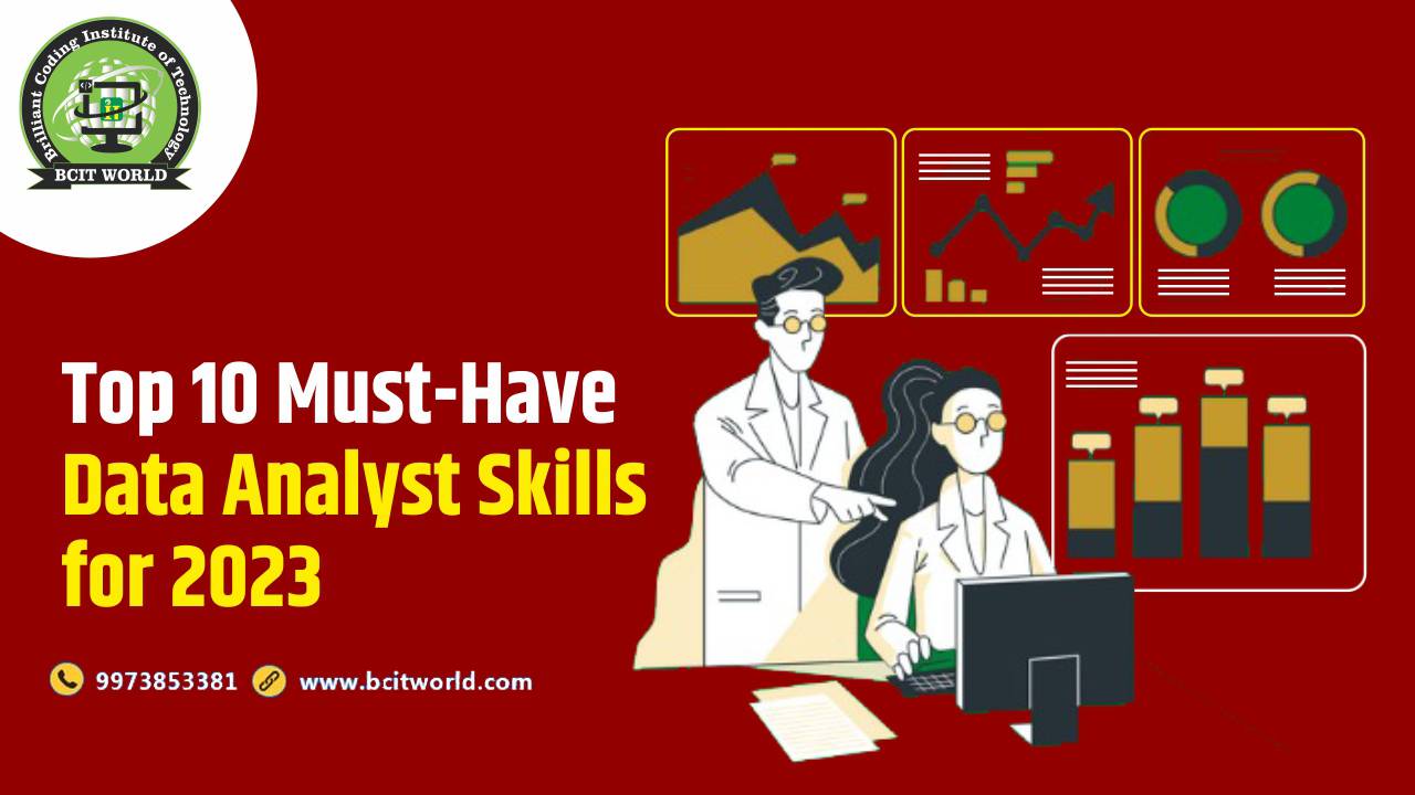 Top 10 Must-Have Data Analyst Skills for 2023 - BCIT WORLD PATNA