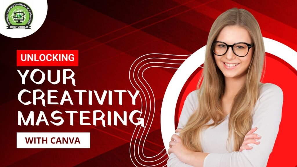 Unlock Your Creativity Mastering Canva for Stunning Visuals