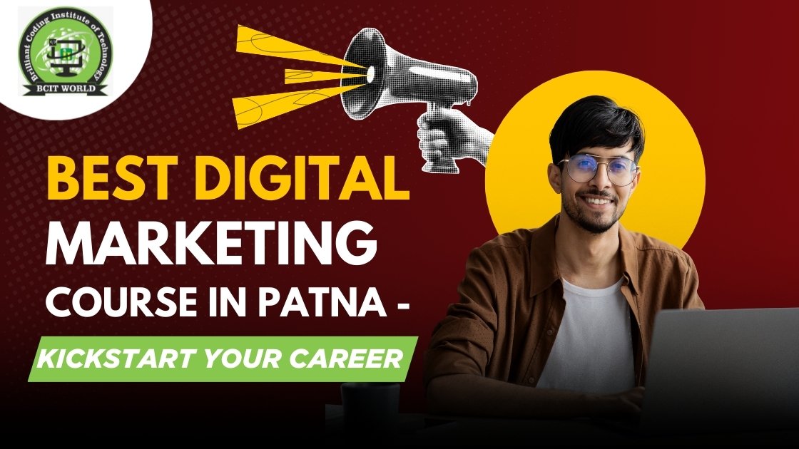 Best digital marketing course in Patna by BCIT World to kickstart your career, featuring a smiling student with a laptop.