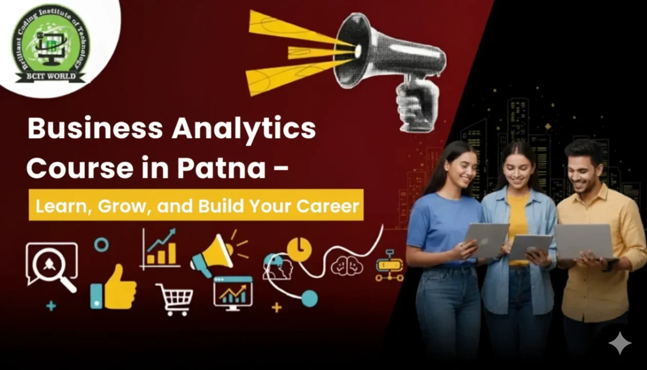 Business Analytics Course in Patna by BCIT World – Learn and build your career with expert guidance.