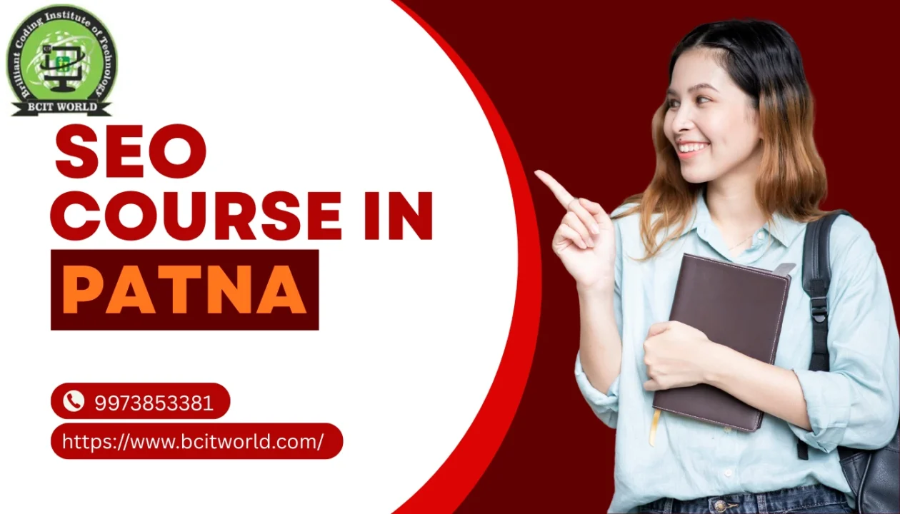 A student promoting SEO Course in Patna at BCIT World with contact number and website details